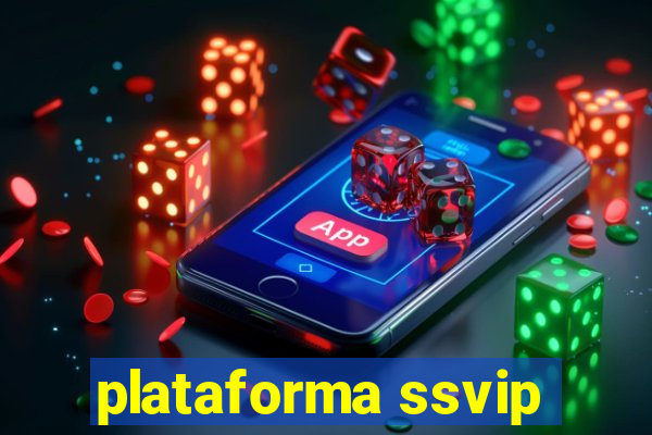 plataforma ssvip